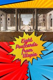 Nonton Film Eight Postcards from Utopia 2024 Sub Indo