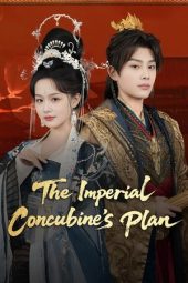 Nonton Film The Imperial Concubine’s Plan 2025 Sub Indo
