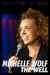 Nonton Film Michelle Wolf: The Well 2025 Sub Indo