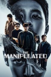 Nonton Film The Manipulated 2025 Sub Indo