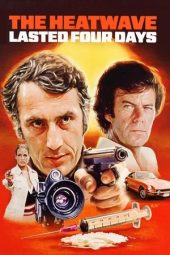 Nonton Film The Heatwave Lasted Four Days 1975 Sub Indo