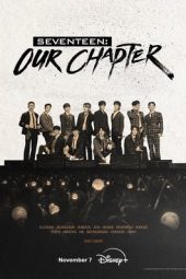 Nonton Film SEVENTEEN: OUR CHAPTER 2025 Sub Indo Nonton Film SEVENTEEN: OUR CHAPTER 2025 Sub Indo