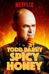 Nonton Film Todd Barry: Spicy Honey 2017 Sub Indo