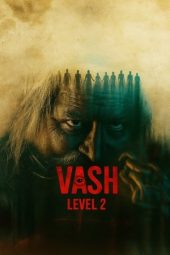 Nonton Film Vash Level 2 2025 Sub Indo