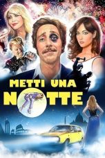 Nonton Film Metti una notte 2017 Sub Indo Nonton Film Metti una notte 2017 Sub Indo