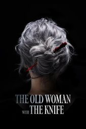 Nonton Film The Old Woman with the Knife 2025 Sub Indo