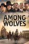 Nonton Film Among Wolves 2023 Sub Indo Nonton Film Among Wolves 2023 Sub Indo
