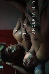 Nonton Film In a Time of Uncertainty 2025 Sub Indo